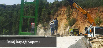 Mekanik Çelik Baraj Kapağı Yapımı